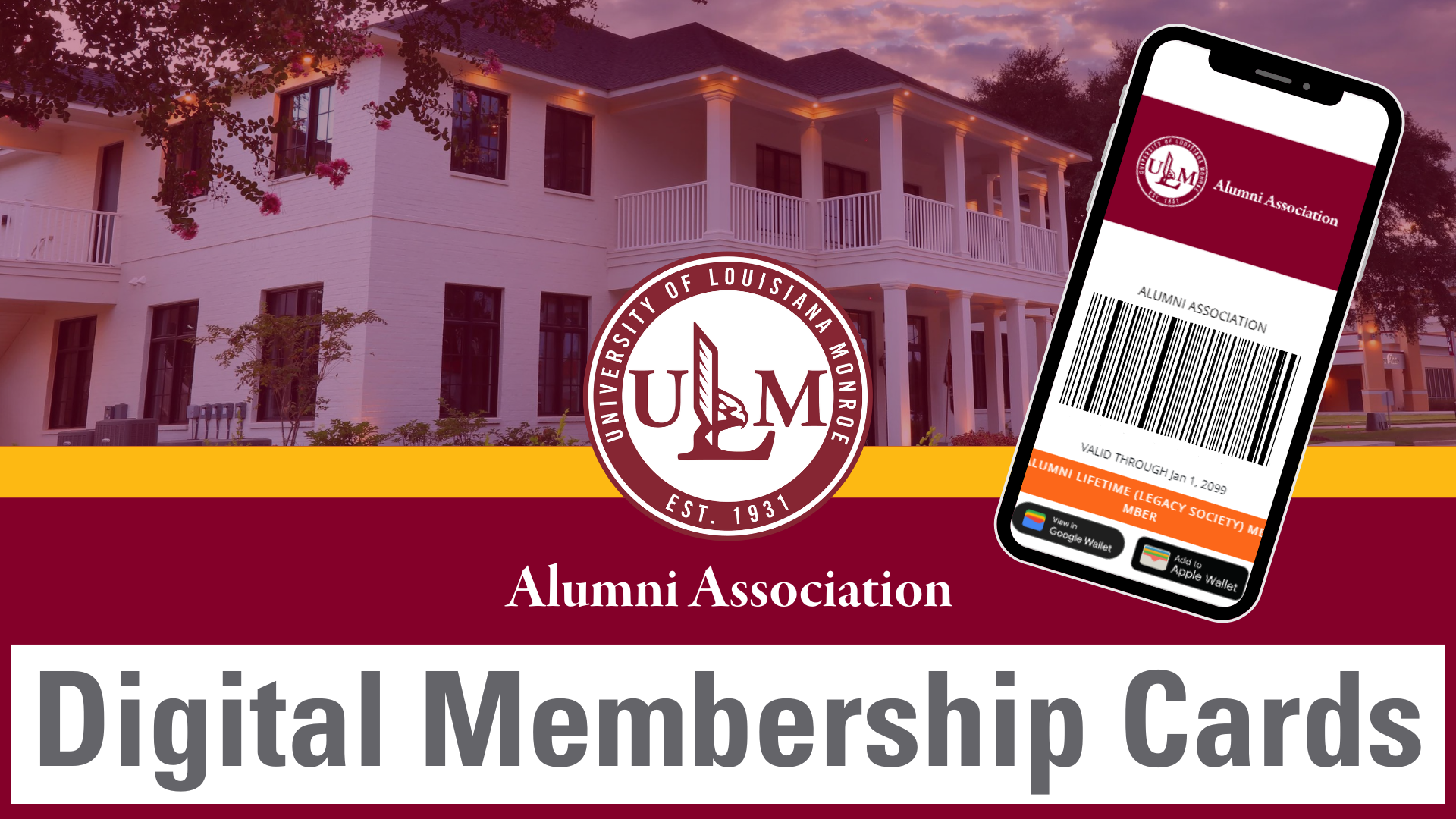 ULM Alumni Association graphic featuring the Alumni Center building and a smartphone displaying a digital membership card, with the text ‘Digital Membership Cards