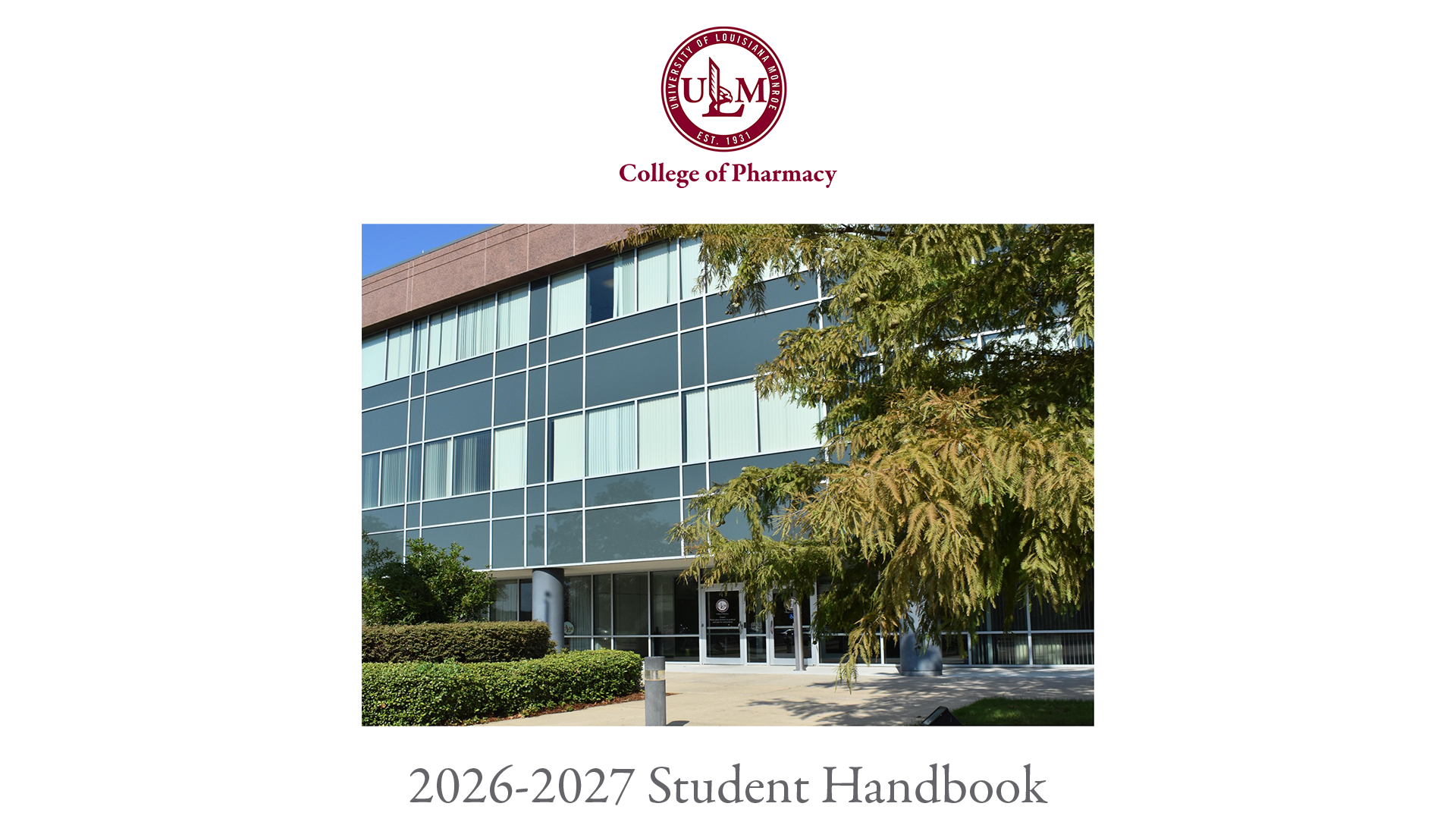Front of the College of Pharmacy building decorative image for handbook.